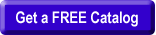 Get a FREE Catalog